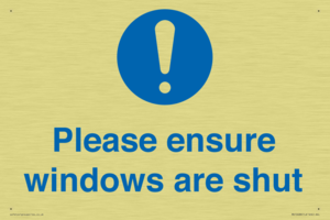 Please ensure windows are shut